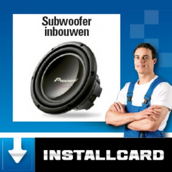 Subwoofer montage Subwoofer montage